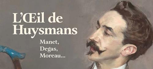 L'Œil de Huysmans Manet, Degas, Moreau sur le site d’ARTactif