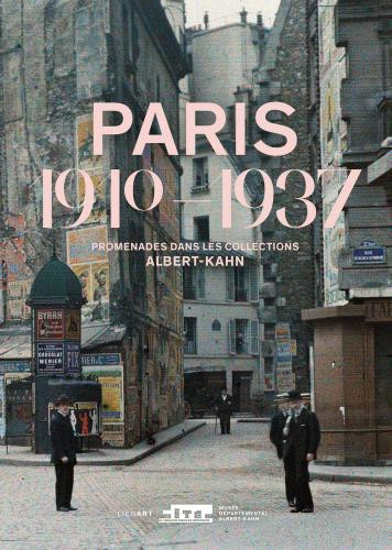 Paris 1910-1937. Promenades dans les collections Albert-Kahn  sur le site d’ARTactif