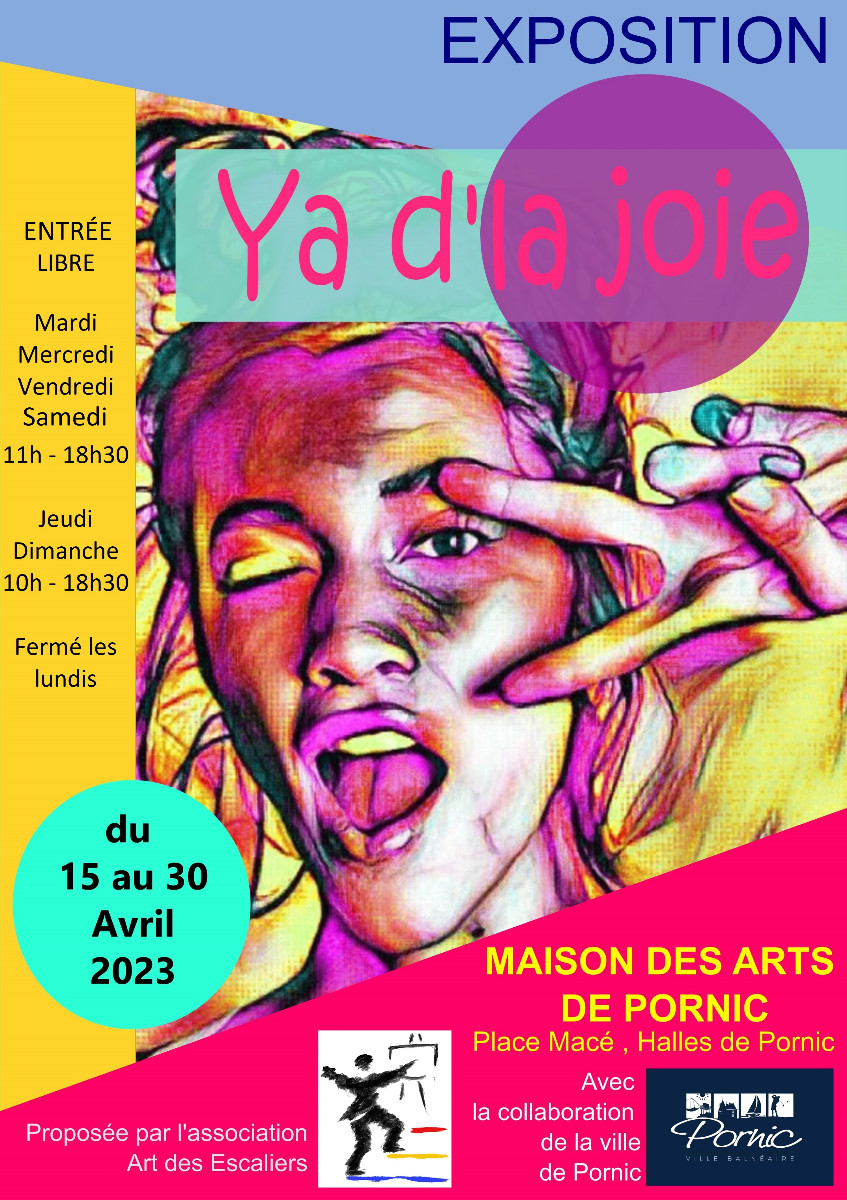 EXPO THÉMATIQUE "Y'A D'LA JOIE" À PORNIC 44 sur le site d’ARTactif