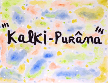 Œuvre contemporaine nommée « Kalki-Purâna (avatâra) 2014 », Réalisée par PASCAL CHAUVEAU