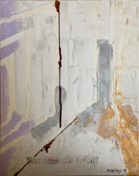 Œuvre contemporaine nommée « Wer zählt die toten », Réalisée par ROEMY
