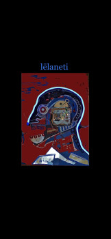 Œuvre contemporaine nommée « Lēlaneti », Réalisée par TENET