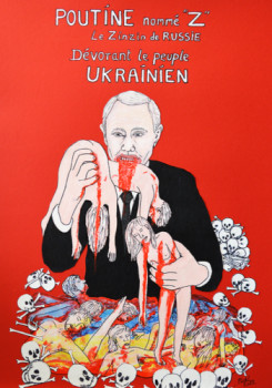 Œuvre contemporaine nommée « Z le Zinzin de Russie dévorant le peuple Ukrainien », Réalisée par MICHEL BOETTCHER