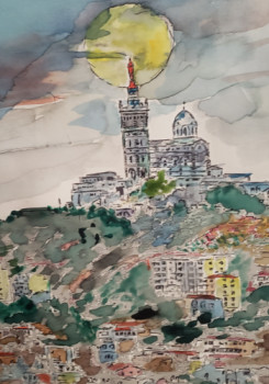 Œuvre contemporaine nommée « Marseille ~ ND de la Garde », Réalisée par CHOUANS