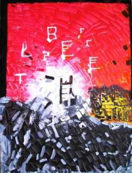Œuvre contemporaine nommée « LIBERTE », Réalisée par BAEL DAINA