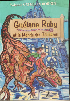 Œuvre contemporaine nommée « Guelane roby et le monde des ténèbres », Réalisée par YOLANDE CATELAIN ROBION